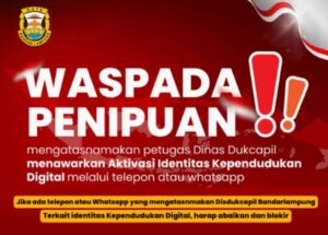 Disdukcapil Bandar Lampung Himbau Masyarakat Maraknya Penipuan Aktivasi IKD