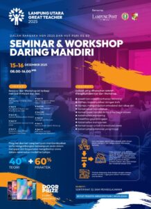 Lampung Utara Great Teacher 2025″, Tingkatkan Kapasitas Kompetensi dan IPM