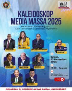 KALEIDOSKOP MEDIA MASSA INDONESIA 2025 “Kebebasan, Keberlanjutan dan Tantangan Supremasi Algoritma”
